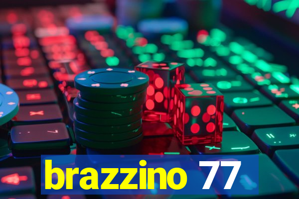 brazzino 77